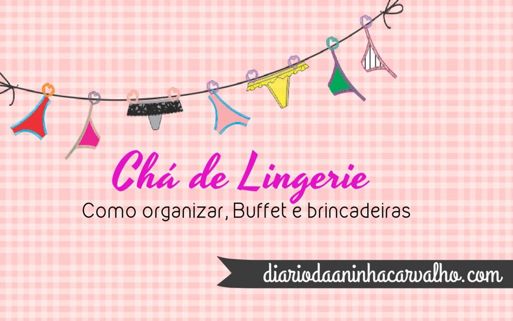 Chá-de-lingerie-como-organizar-buffet-brincadeiras